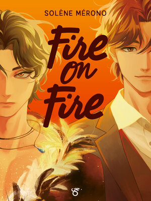 cover image of Fire on Ice – Livre 3 – Fire on Fire – Romance K-culture – Lecture roman young adult – Dès 14 ans